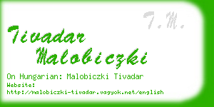 tivadar malobiczki business card